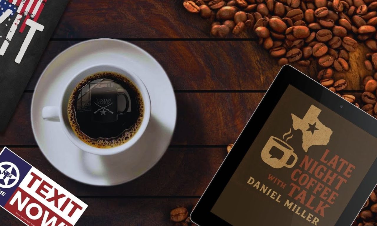 🔴 Late Night Coffee Talk - Let's Talk TEXIT and More